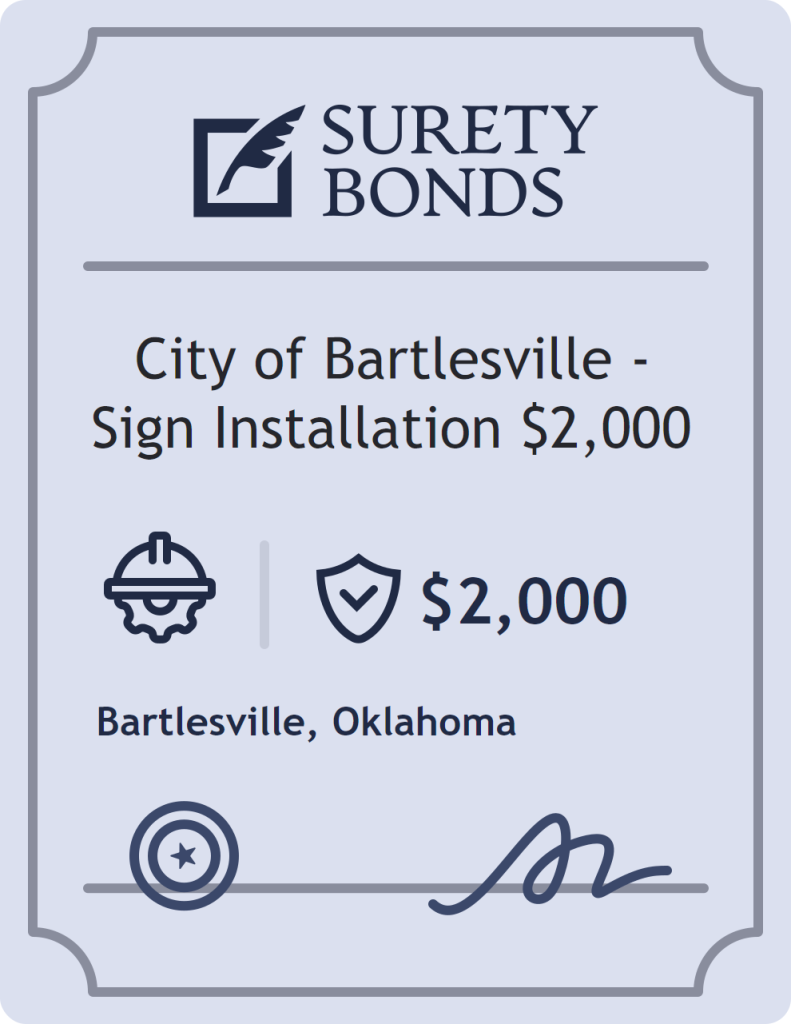 Surety bond badge for City of Bartlesville - Sign Installation $2,000