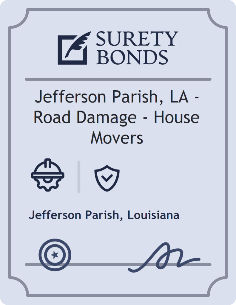 Surety bond badge for Jefferson Parish, LA - Road Damage - House Movers