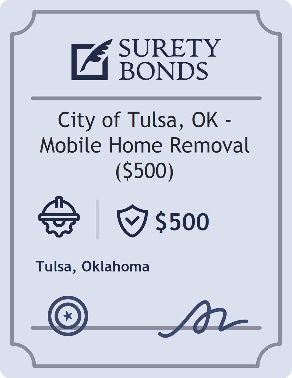 Surety bond badge for City of Tulsa, OK - Mobile Home Removal ($500)