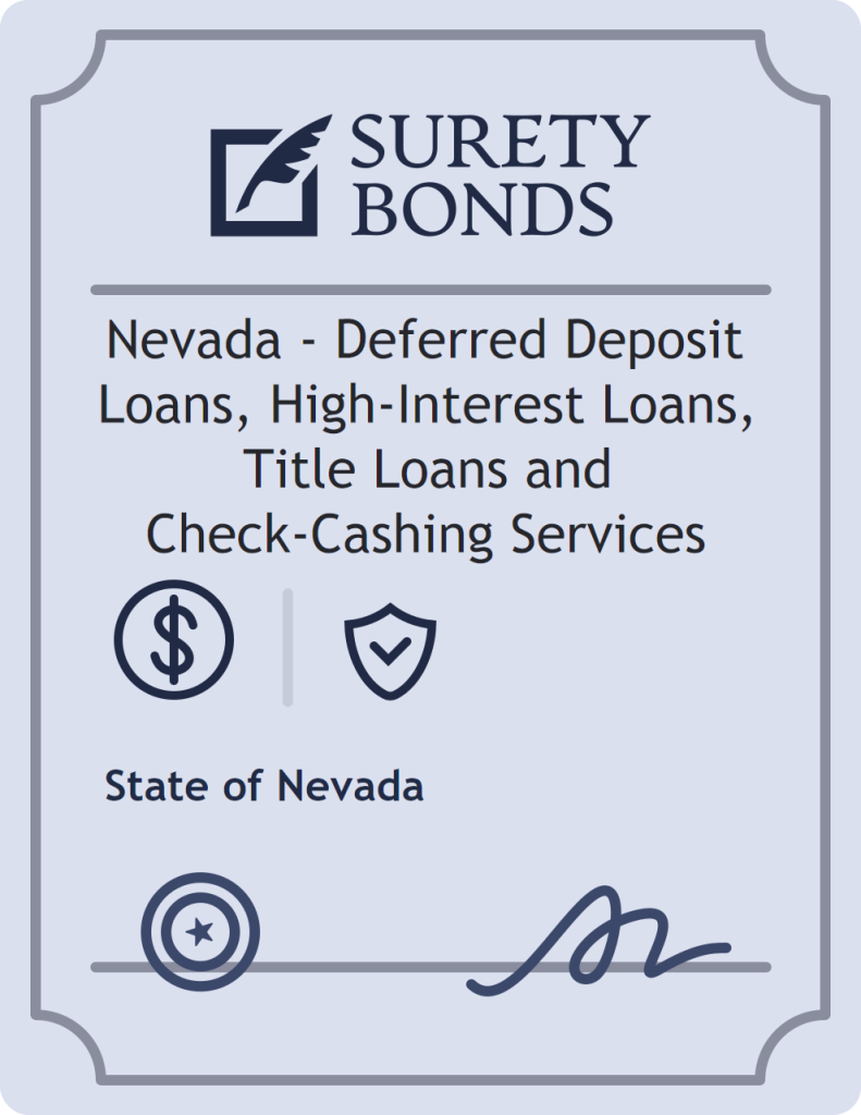 Surety bond badge for Nevada - Deferred Deposit Loans, High-Interest Loans, Title Loans and Check-Cashing Services