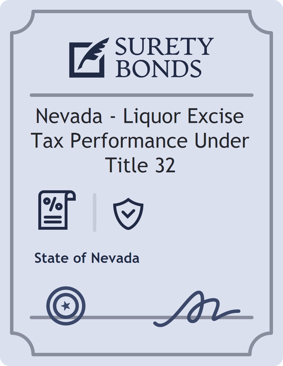 Surety bond badge for Nevada - Liquor Excise Tax Performance Under Title 32