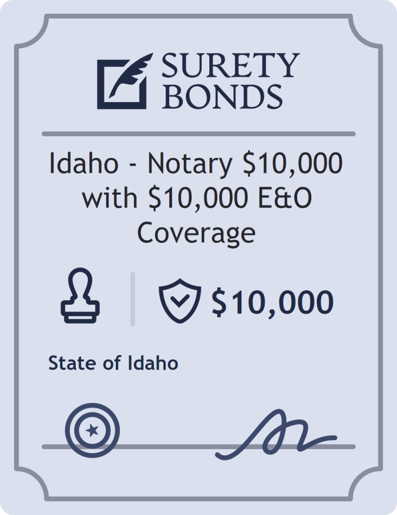 Surety bond badge for Idaho - Notary $10,000 with $10,000 E&O Coverage