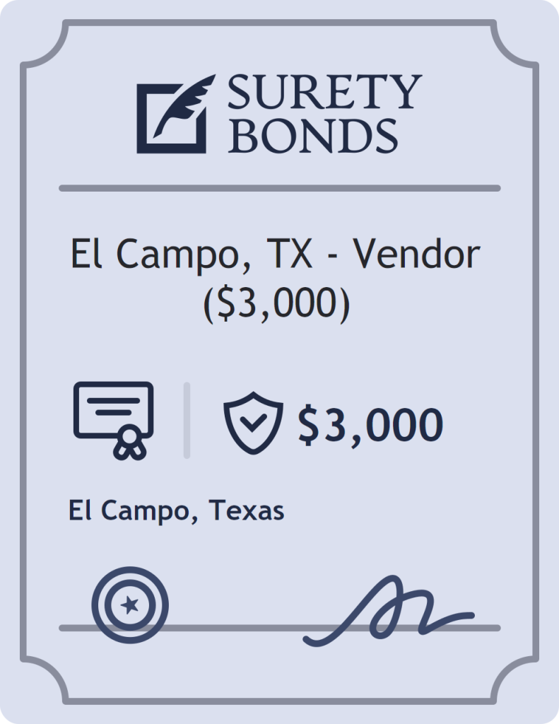 Surety bond badge for El Campo, TX - Vendor ($3,000)