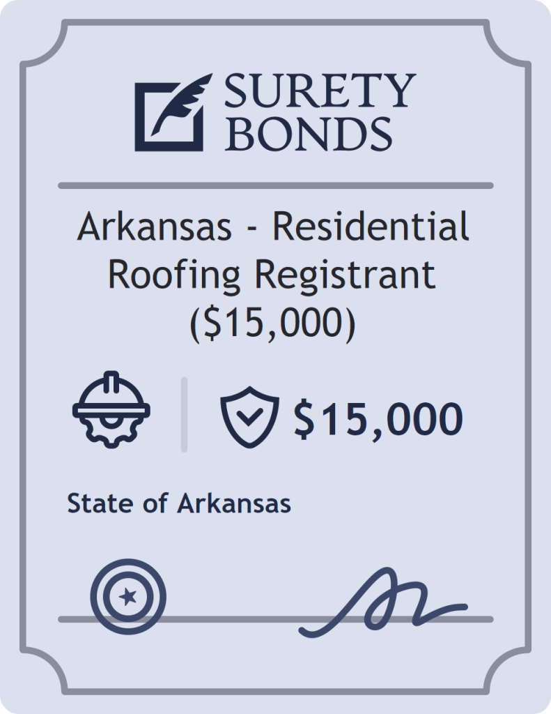 Surety bond badge for Arkansas - Residential Roofing Registrant ($15,000)