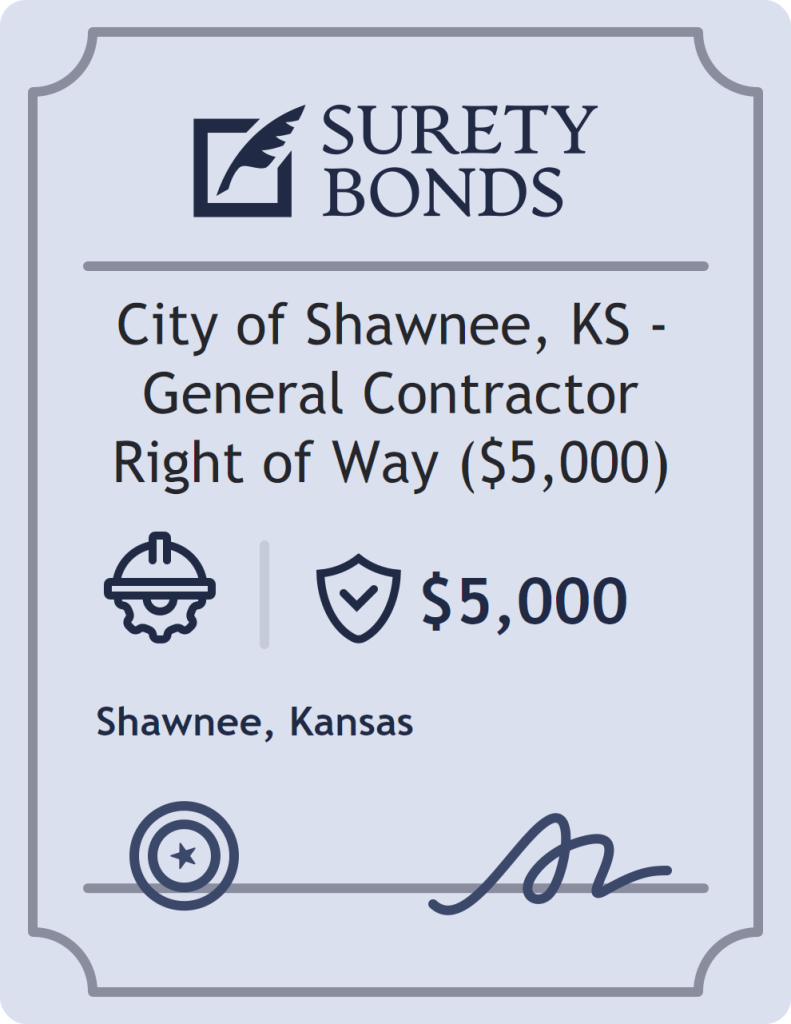Surety bond badge for City of Shawnee, KS - General Contractor Right of Way ($5,000)