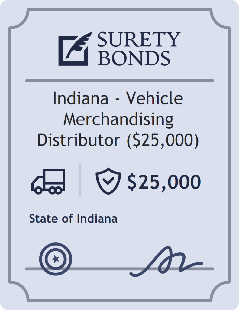 Surety bond badge for Indiana - Vehicle Merchandising Distributor ($25,000)