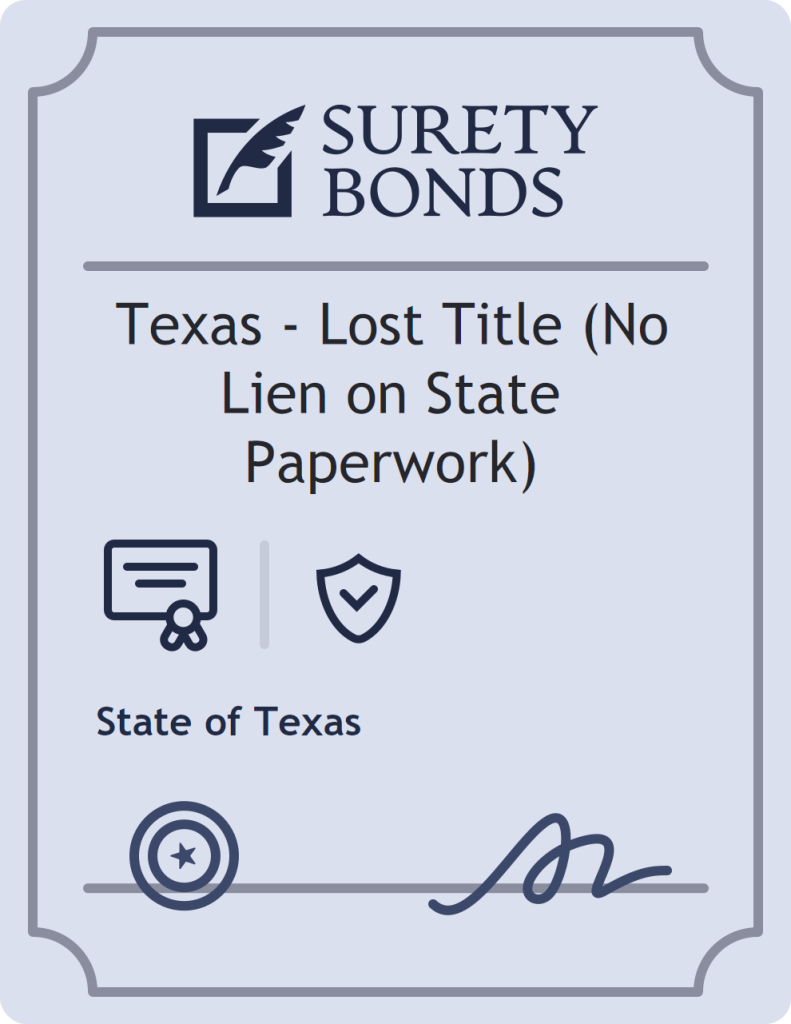 Surety bond badge for Texas - Lost Title (No Lien on State Paperwork)