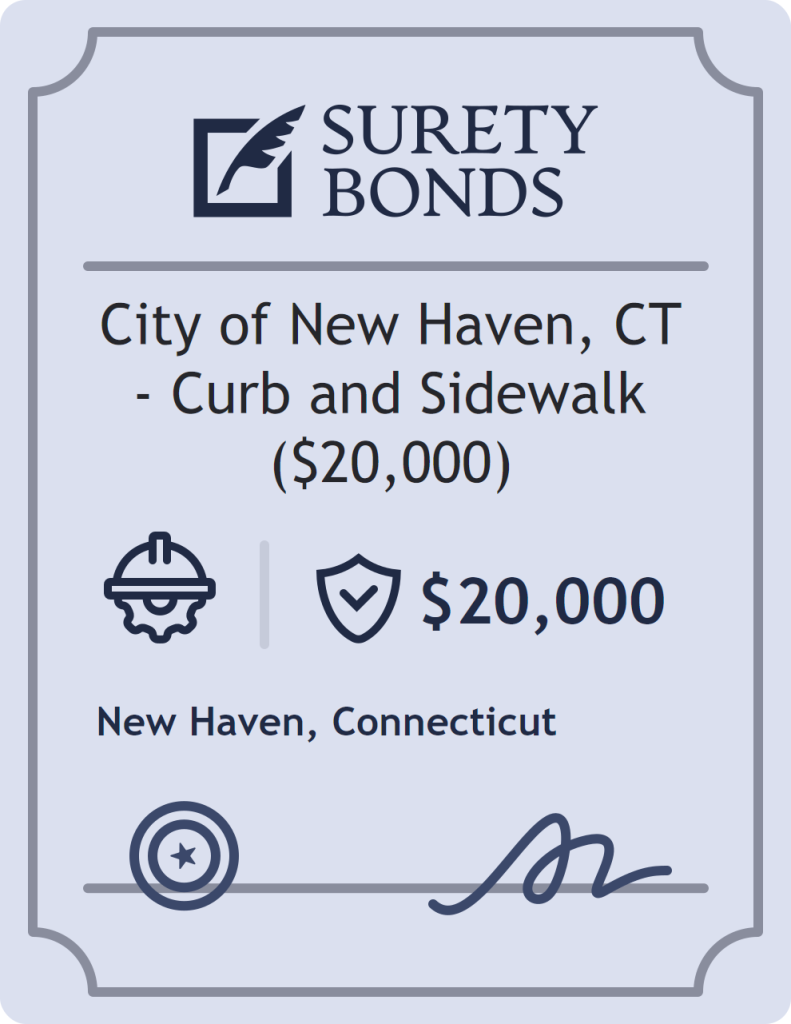 Surety bond badge for City of New Haven, CT - Curb and Sidewalk ($20,000)
