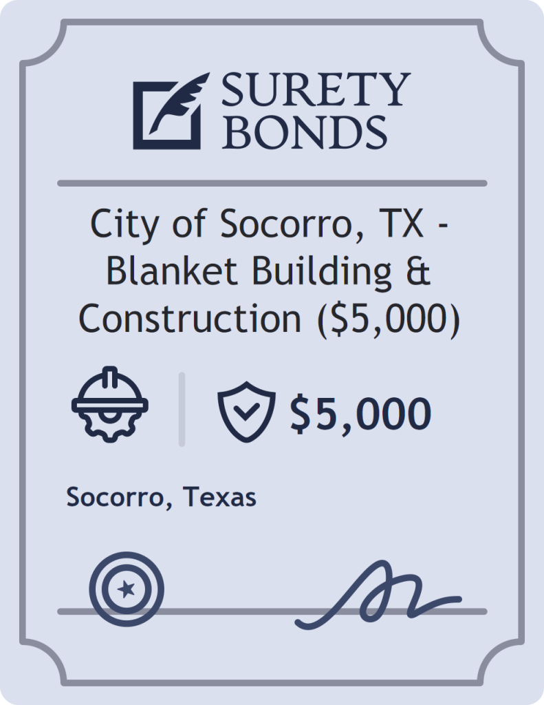 Surety bond badge for City of Socorro, TX - Blanket Building & Construction ($5,000)