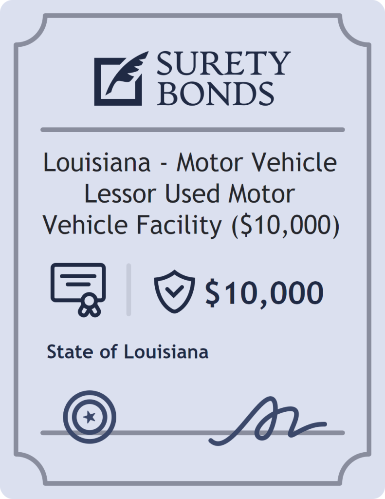 Surety bond badge for Louisiana - Motor Vehicle Lessor Used Motor Vehicle Facility ($10,000)