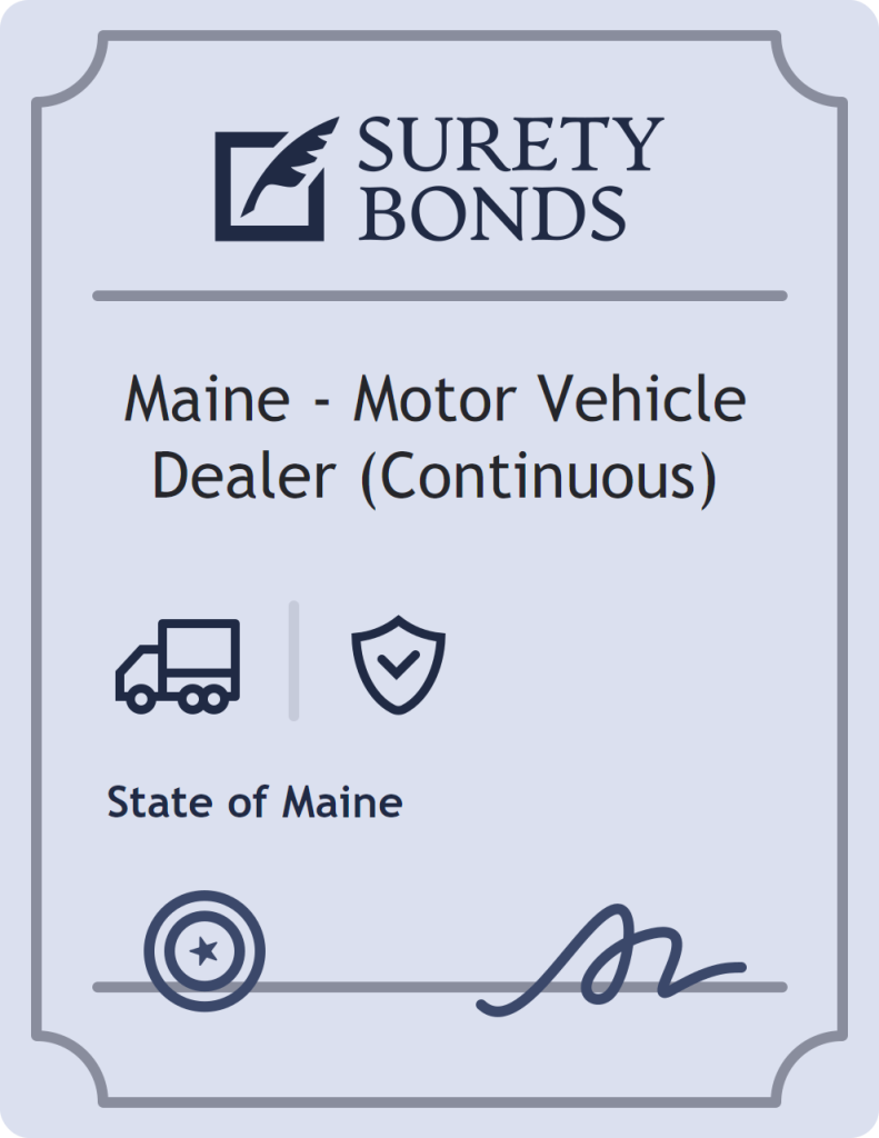 Surety bond badge for Maine - Motor Vehicle Dealer (Continuous)