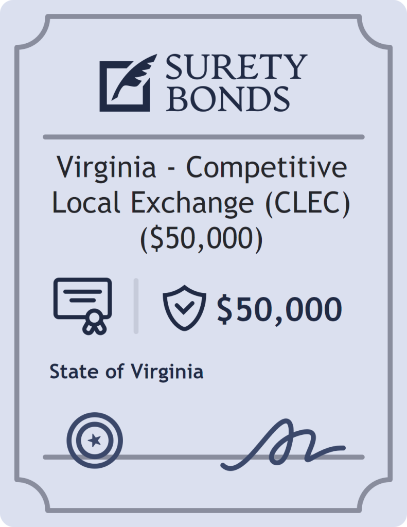 Surety bond badge for Virginia - Competitive Local Exchange (CLEC) ($50,000)