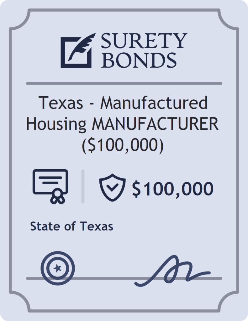 Surety bond badge for Texas - Manufactured Housing MANUFACTURER ($100,000)