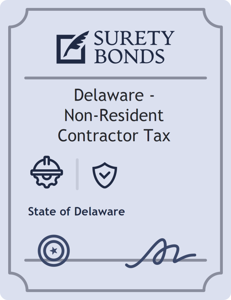 Surety bond badge for Delaware - Non-Resident Contractor Tax