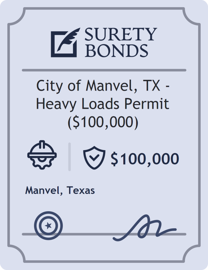 Surety bond badge for City of Manvel, TX - Heavy Loads Permit ($100,000)