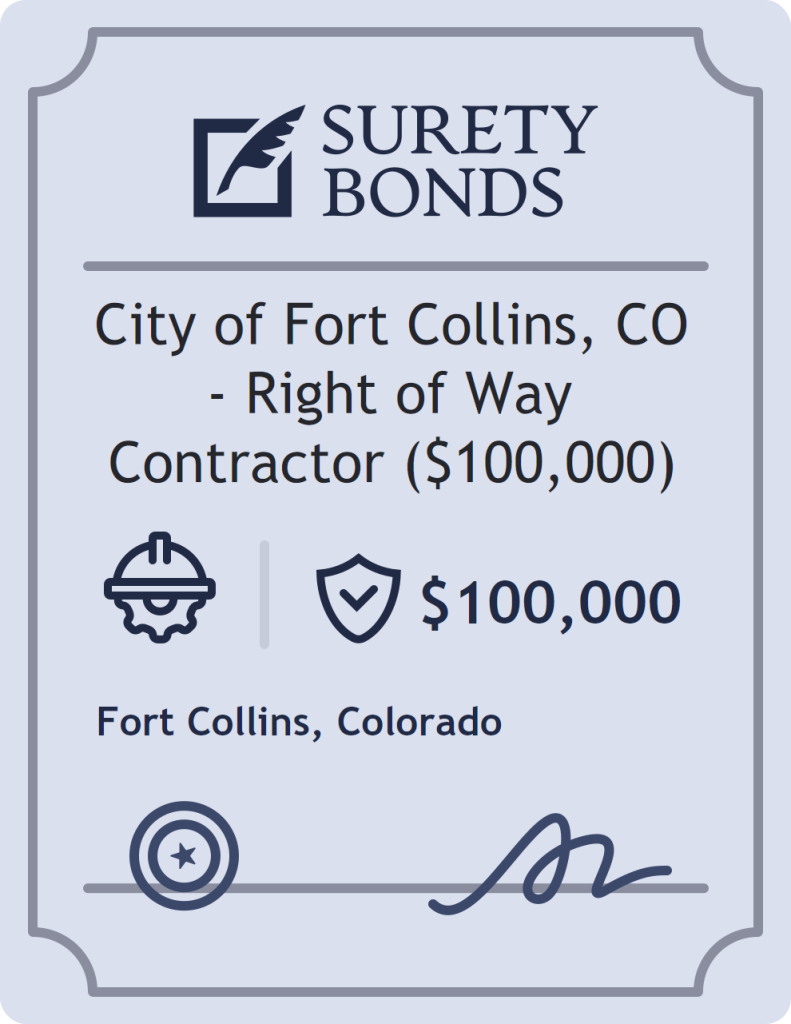 Surety bond badge for City of Fort Collins, CO - Right of Way Contractor ($100,000)