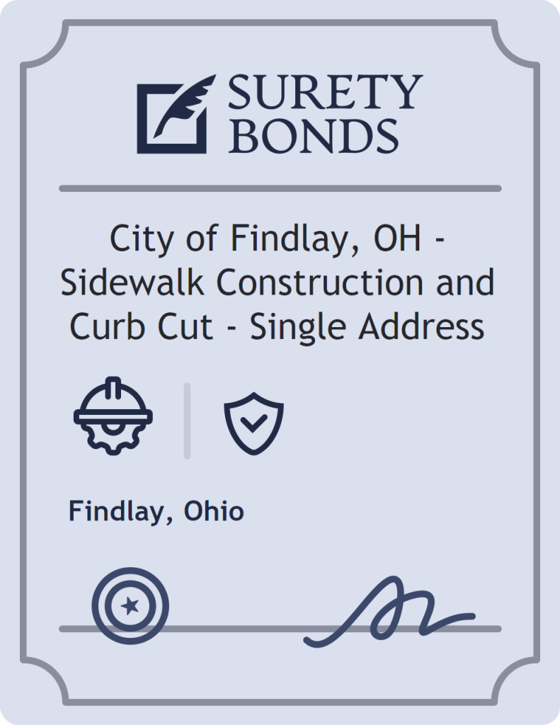 Surety bond badge for City of Findlay, OH - Sidewalk Construction and Curb Cut - Single Address