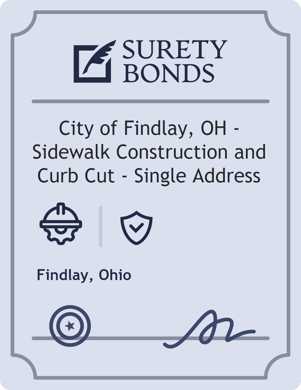 Surety bond badge for City of Findlay, OH - Sidewalk Construction and Curb Cut - Single Address