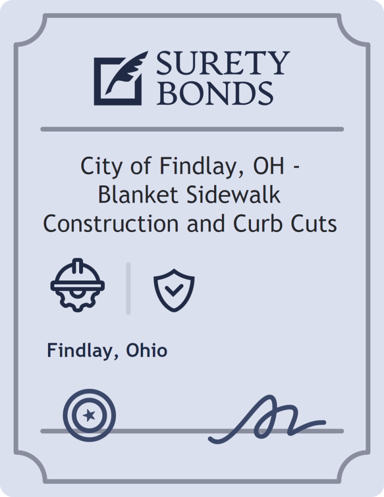 Surety bond badge for City of Findlay, OH - Blanket Sidewalk Construction and Curb Cuts