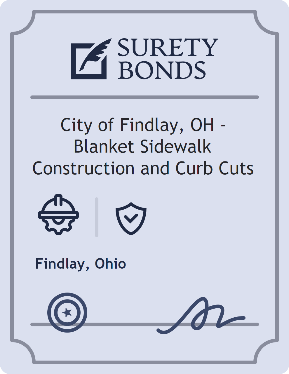 Surety bond badge for City of Findlay, OH - Blanket Sidewalk Construction and Curb Cuts