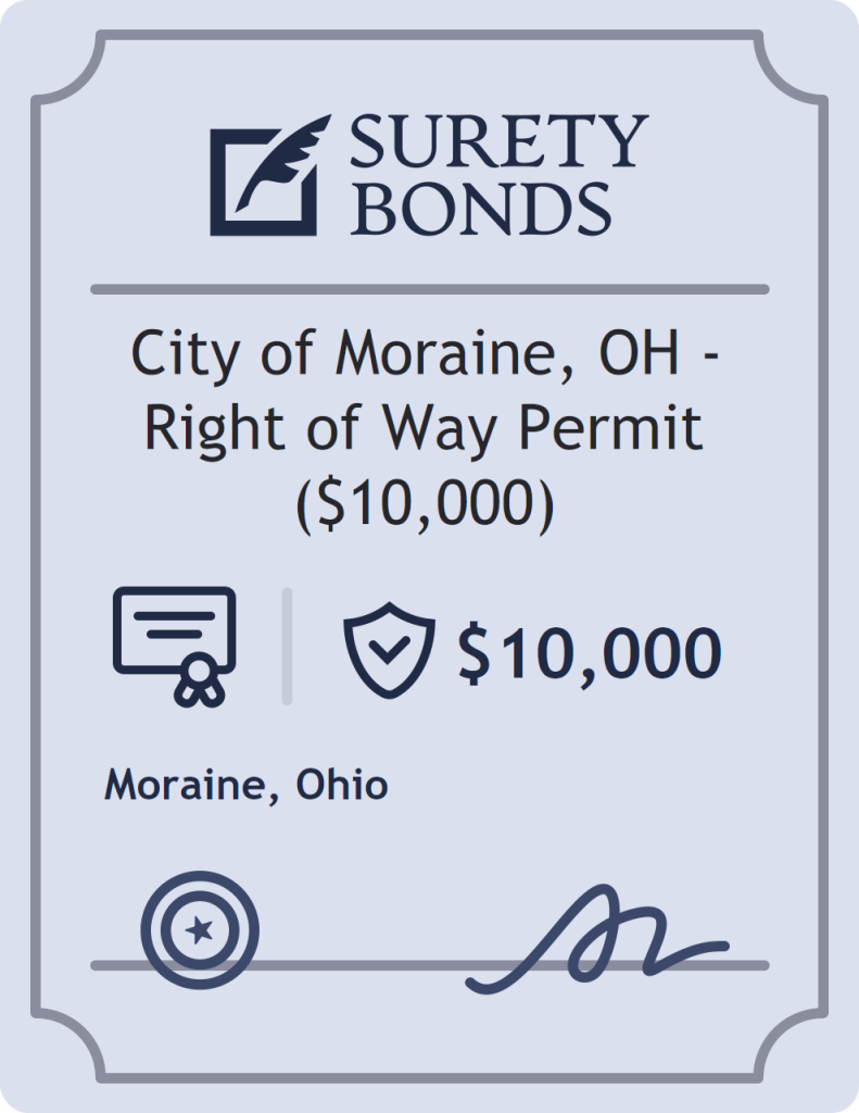 Surety bond badge for City of Moraine, OH - Right of Way Permit ($10,000)