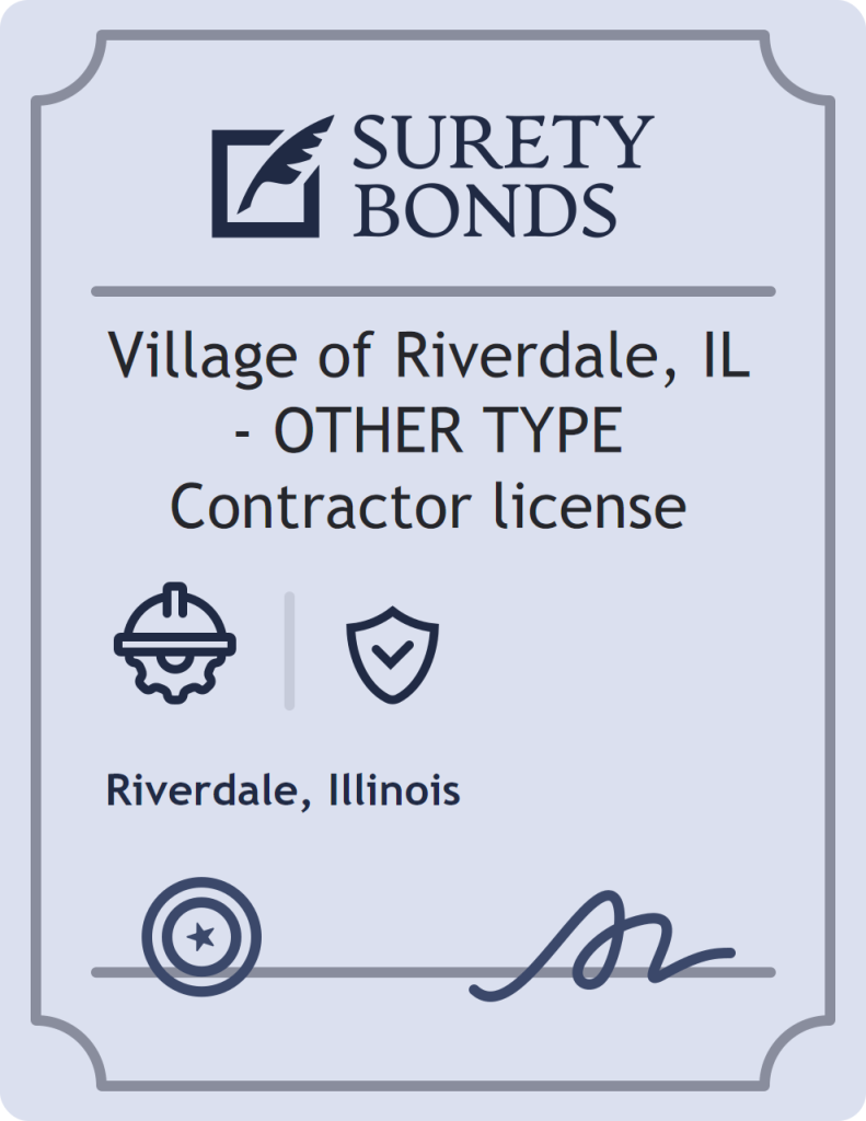 Surety bond badge for Village of Riverdale, IL - OTHER TYPE Contractor license