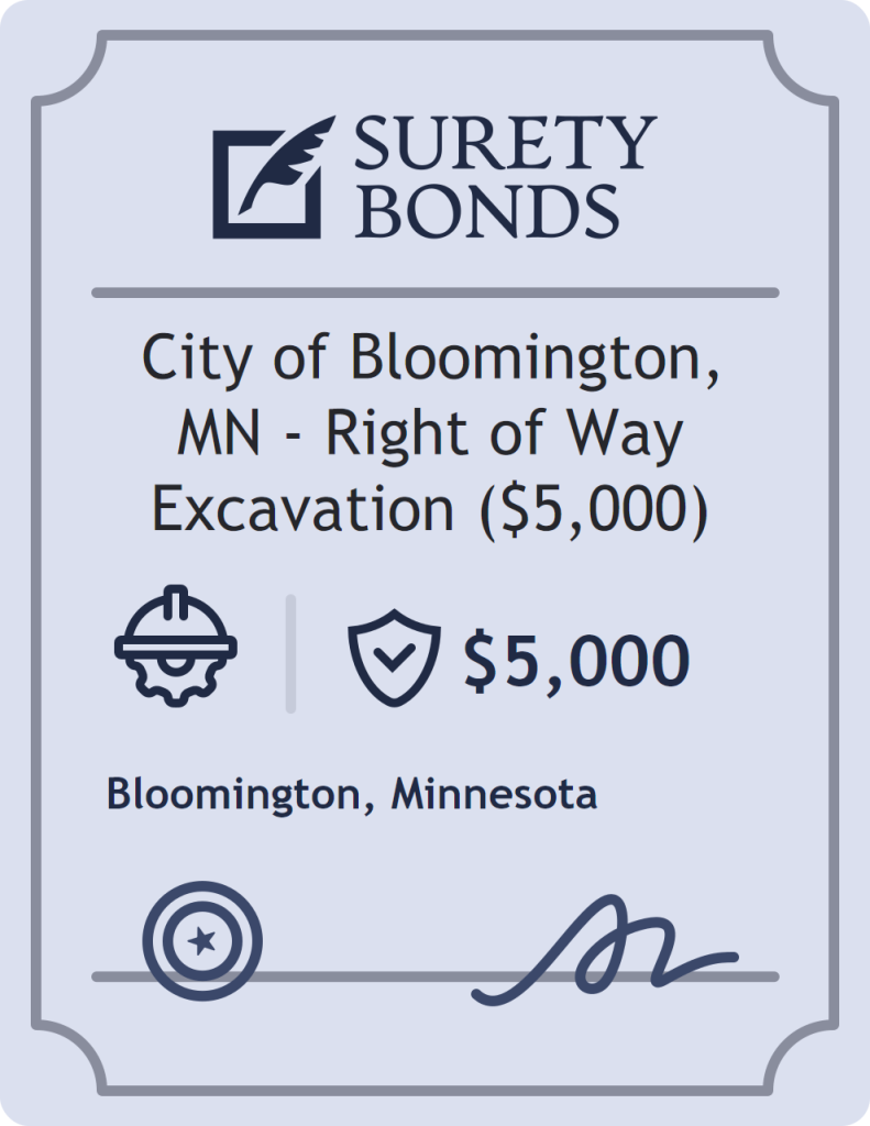 Surety bond badge for City of Bloomington, MN - Right of Way Excavation ($5,000)