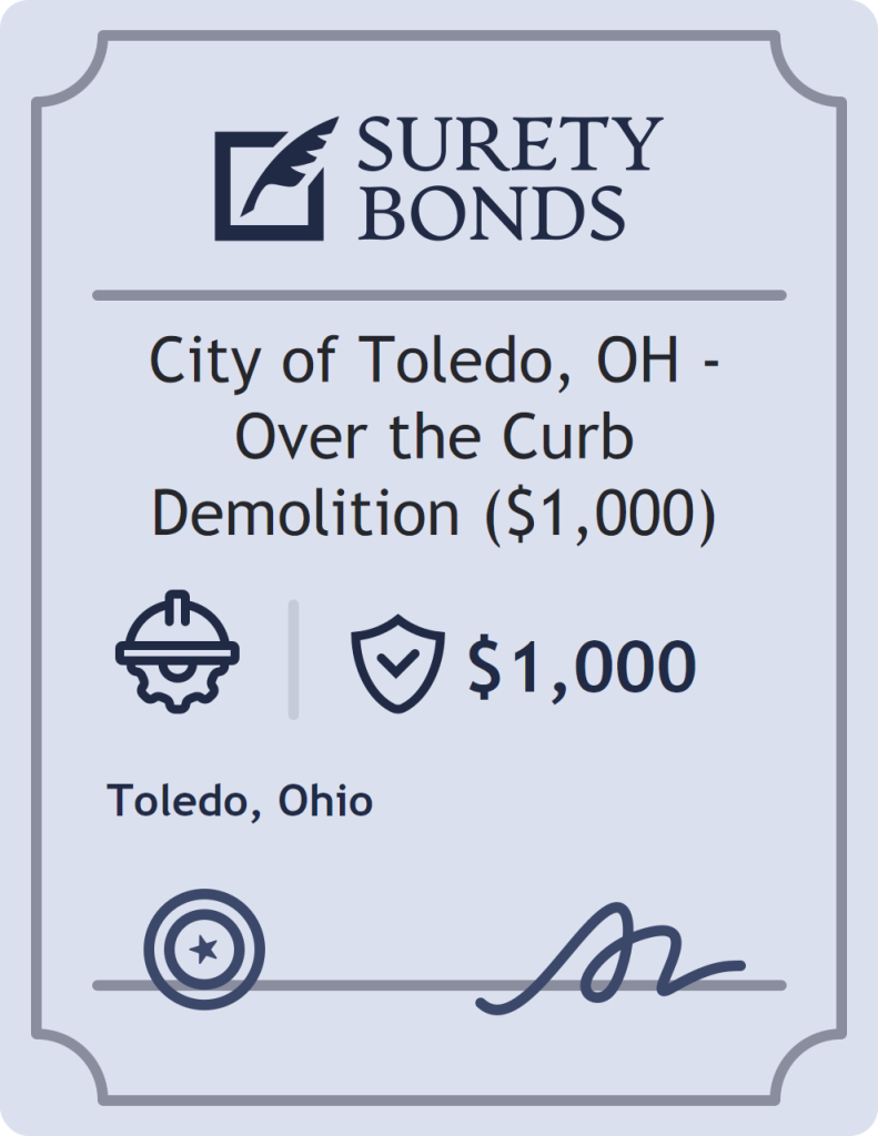 Surety bond badge for City of Toledo, OH - Over the Curb Demolition ($1,000)