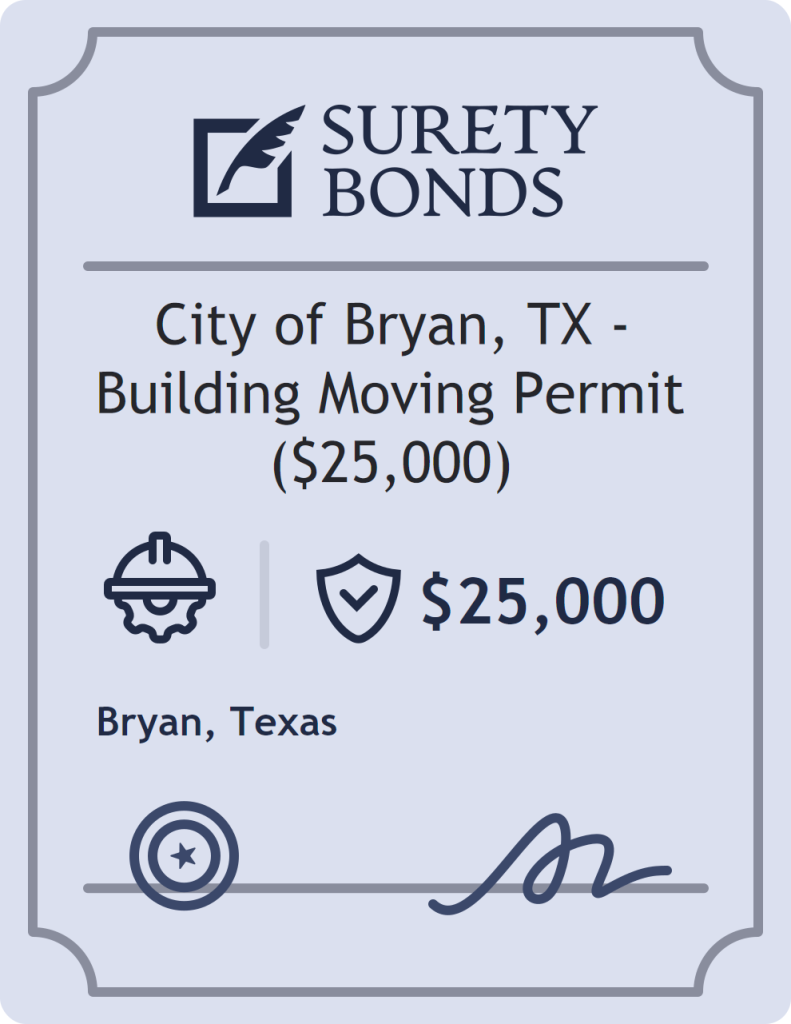 Surety bond badge for City of Bryan, TX - Building Moving Permit ($25,000)