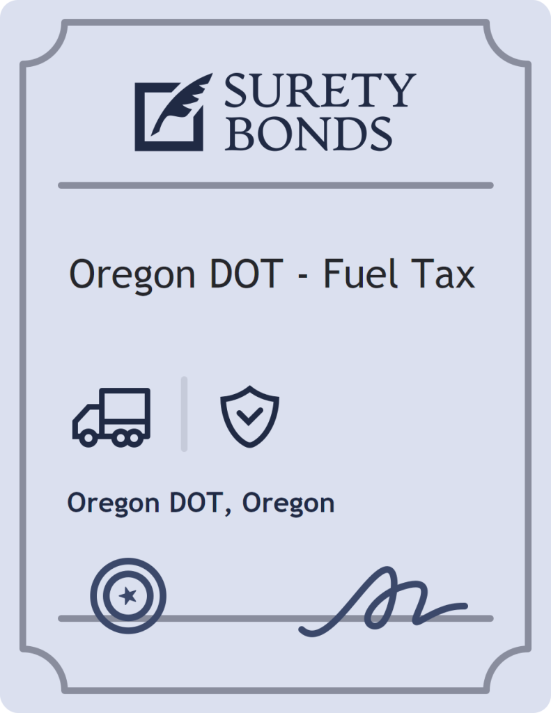 Surety bond badge for Oregon DOT - Fuel Tax