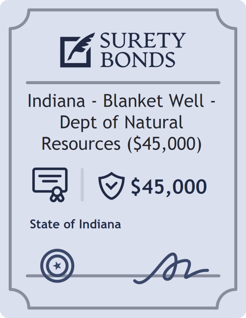 Surety bond badge for Indiana - Blanket Well - Dept of Natural Resources ($45,000)