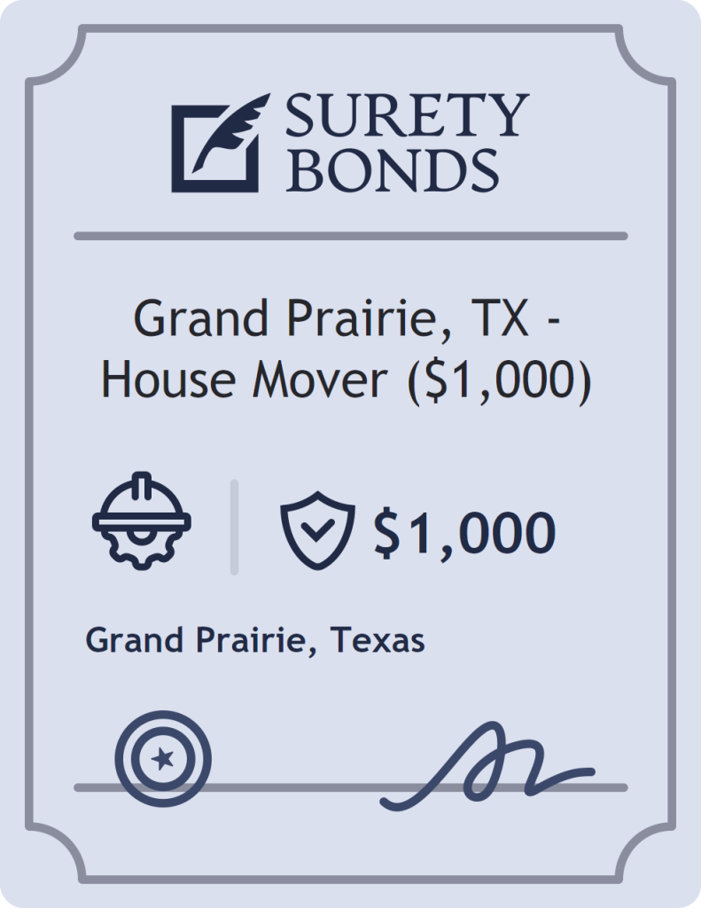 Surety bond badge for Grand Prairie, TX - House Mover ($1,000)