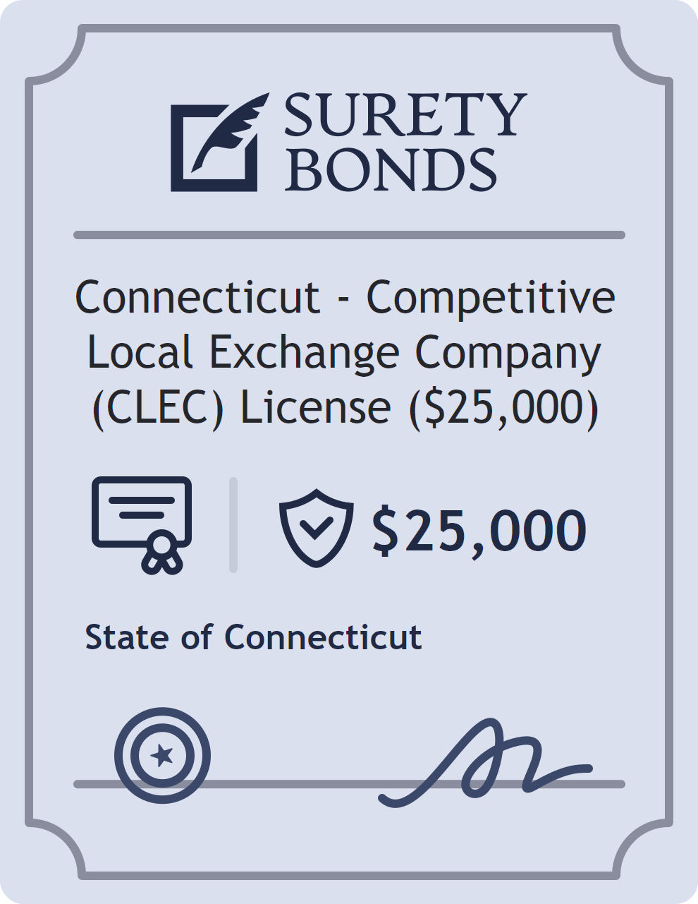 Surety bond badge for Connecticut - Competitive Local Exchange Company (CLEC) License ($25,000)