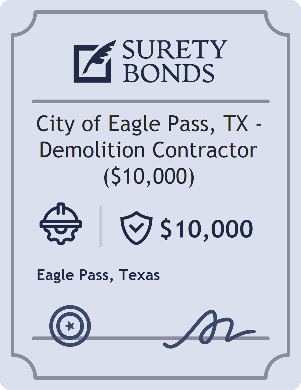 Surety bond badge for City of Eagle Pass, TX - Demolition Contractor ($10,000)