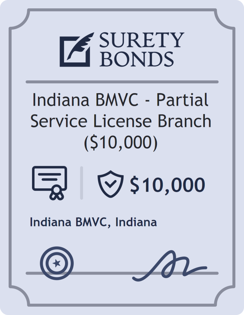 Surety bond badge for Indiana BMVC - Partial Service License Branch ($10,000)