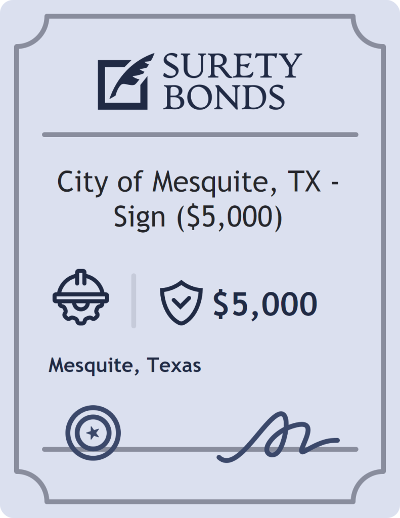 Surety bond badge for City of Mesquite, TX - Sign ($5,000)