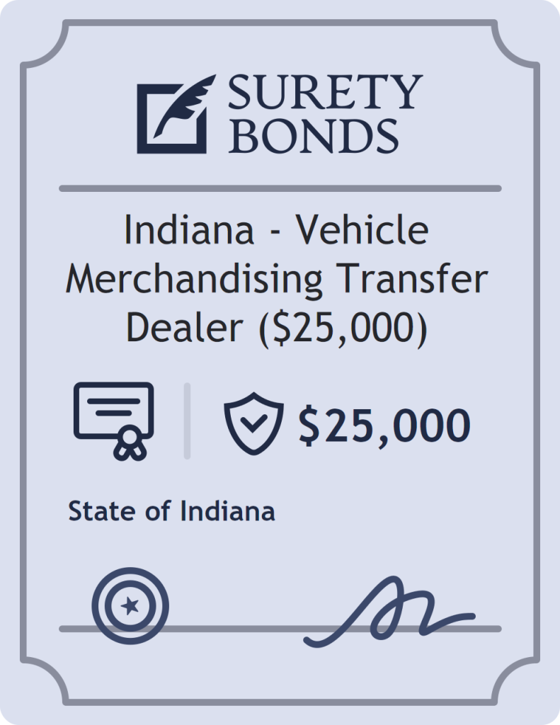 Surety bond badge for Indiana - Vehicle Merchandising Transfer Dealer ($25,000)
