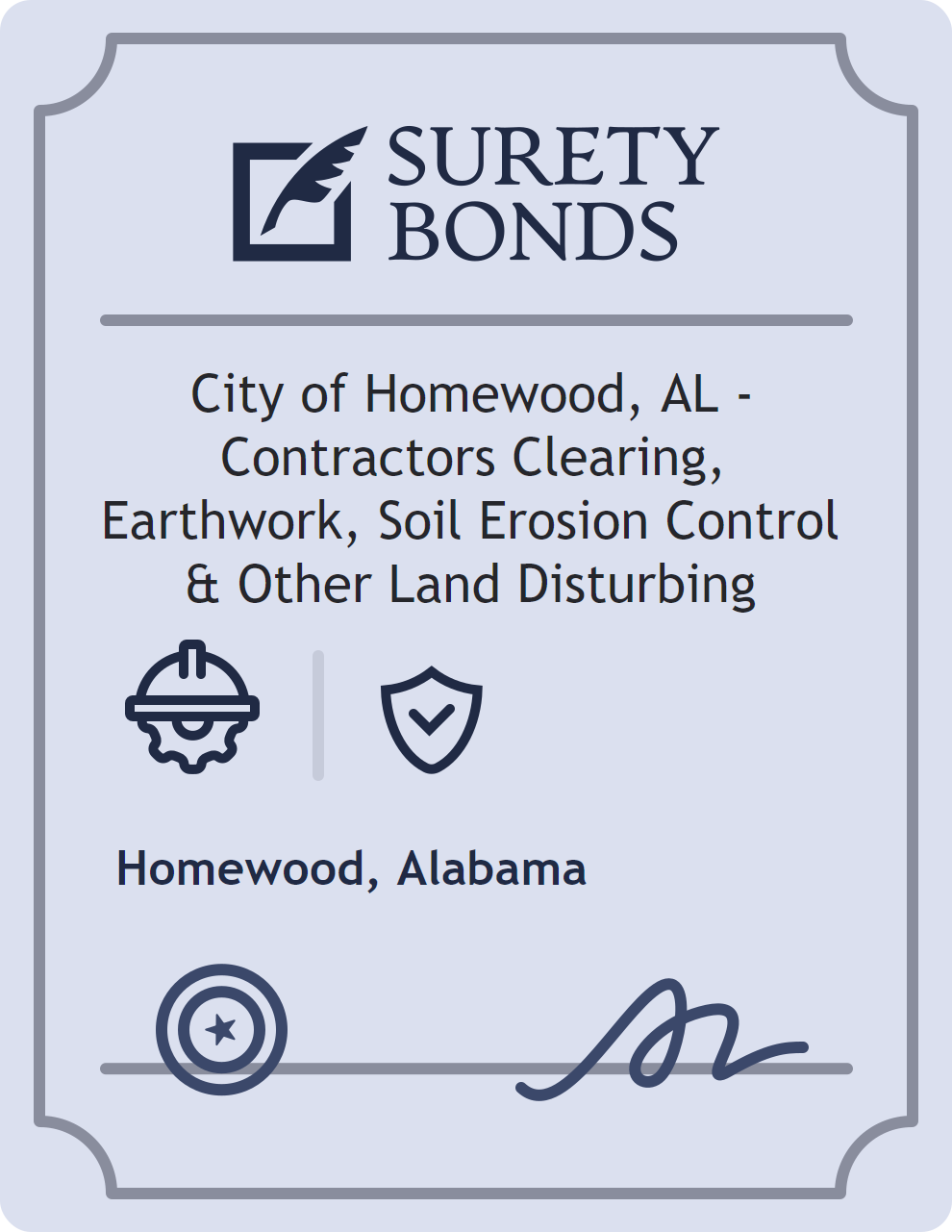 Surety bond badge for City of Homewood, AL - Contractors Clearing, Earthwork, Soil Erosion Control & Other Land Disturbing