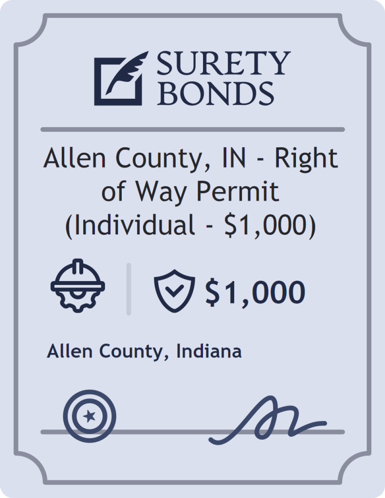 Surety bond badge for Allen County, IN - Right of Way Permit (Individual - $1,000)