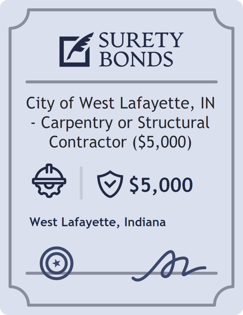 Surety bond badge for City of West Lafayette, IN - Carpentry or Structural Contractor ($5,000)