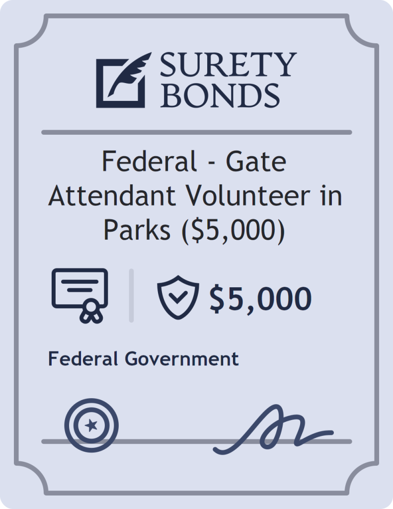 Surety bond badge for Federal - Gate Attendant Volunteer in Parks ($5,000)