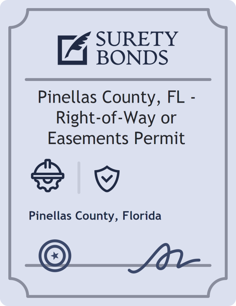Surety bond badge for Pinellas County, FL - Right-of-Way or Easements Permit