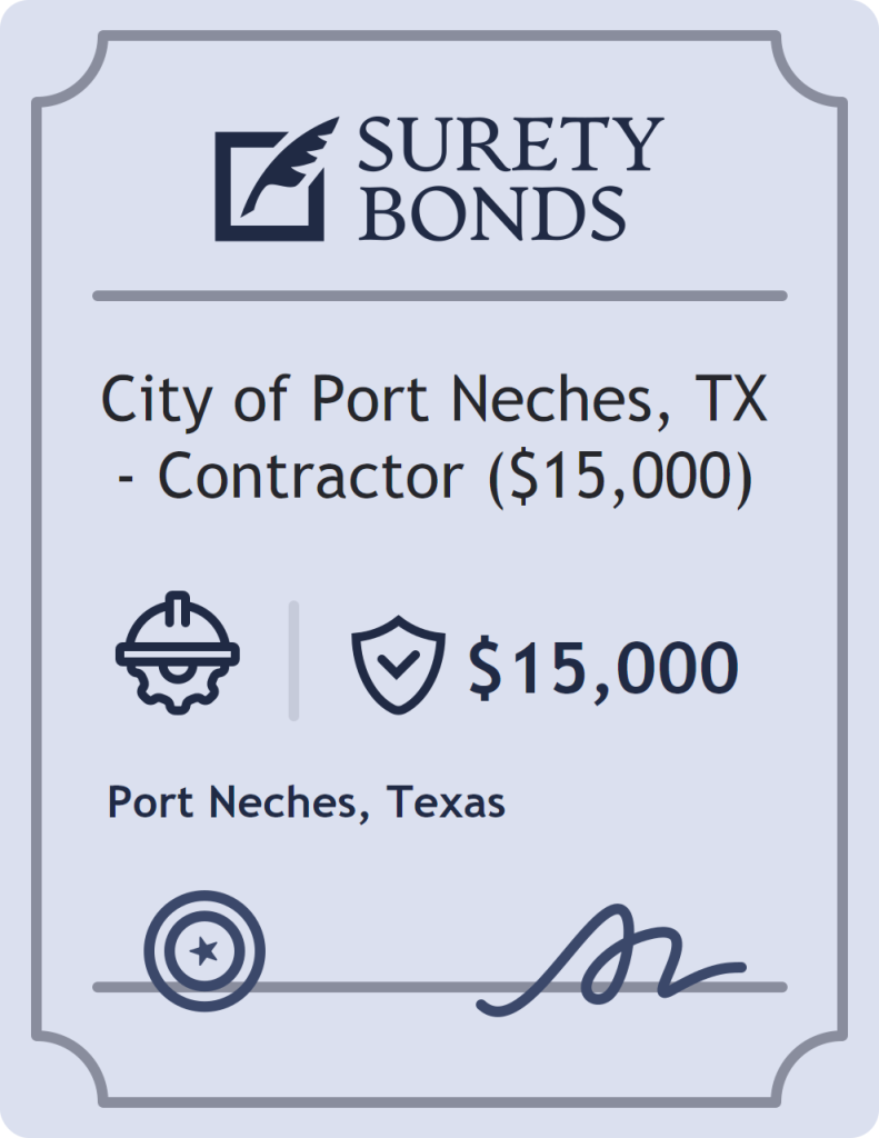 Surety bond badge for City of Port Neches, TX - Contractor ($15,000)