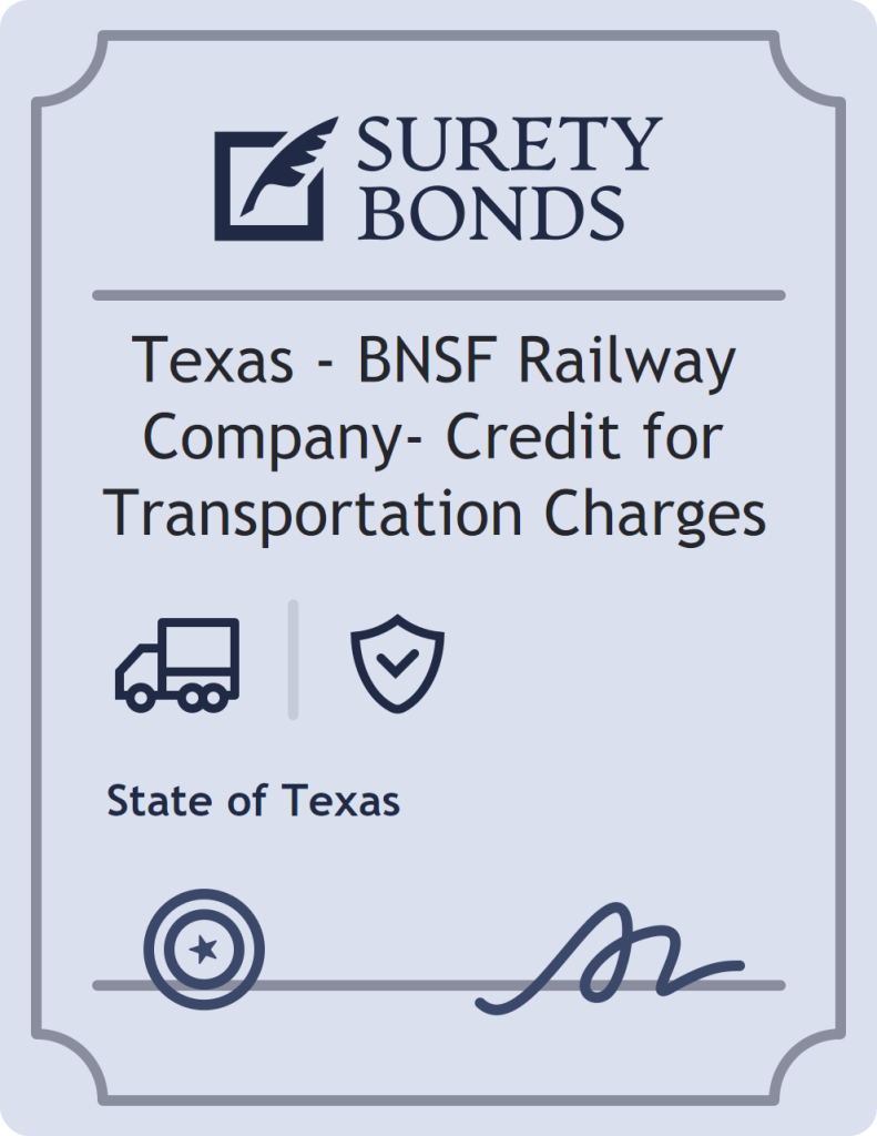 Surety bond badge for Texas - BNSF Railway Company- Credit for Transportation Charges
