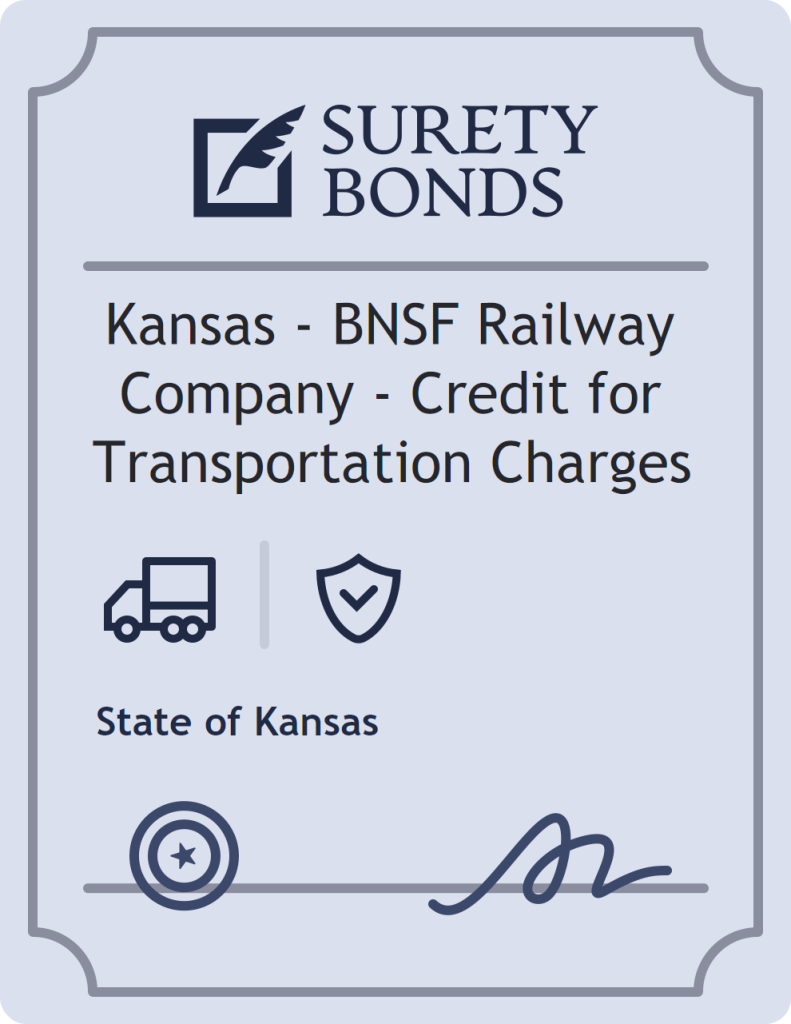 Surety bond badge for Kansas - BNSF Railway Company - Credit for Transportation Charges
