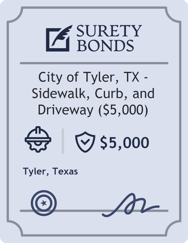 Surety bond badge for City of Tyler, TX - Sidewalk, Curb, and Driveway ($5,000)