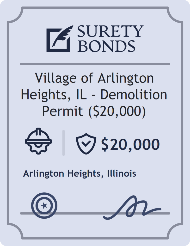 Surety bond badge for Village of Arlington Heights, IL - Demolition Permit ($20,000)