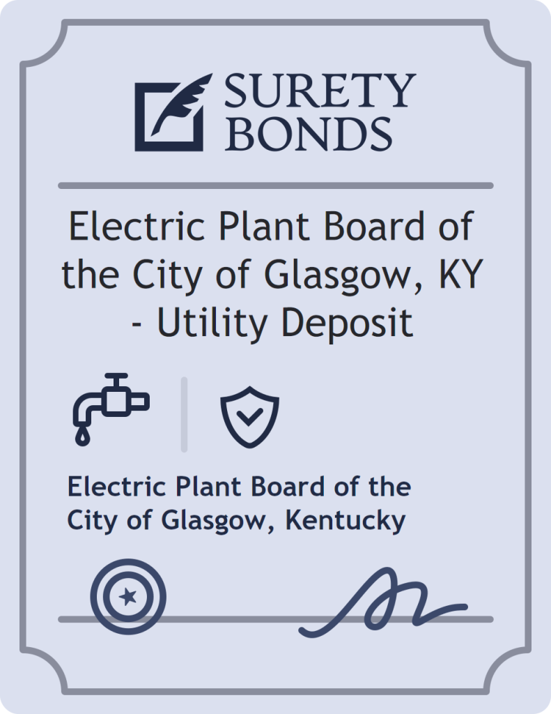 Surety bond badge for Electric Plant Board of the City of Glasgow, KY - Utility Deposit