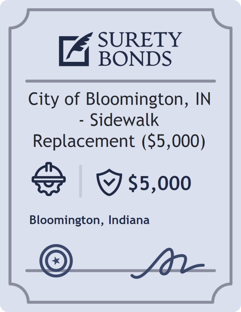 Surety bond badge for City of Bloomington, IN - Sidewalk Replacement ($5,000)