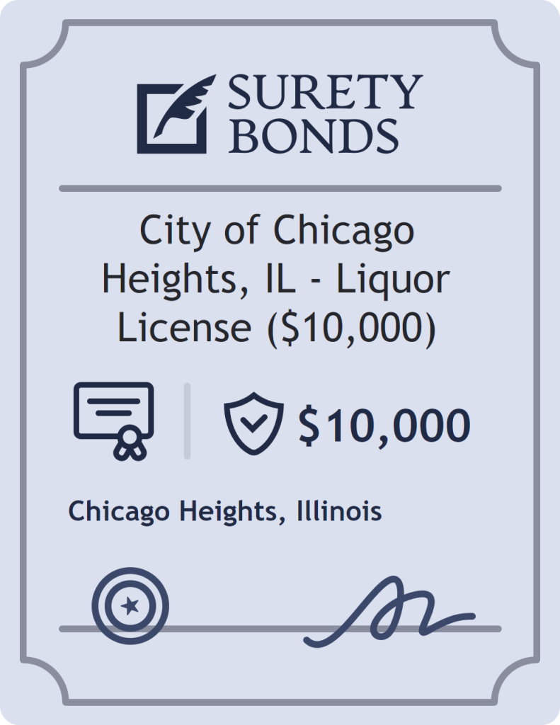 Surety bond badge for City of Chicago Heights, IL - Liquor License ($10,000)